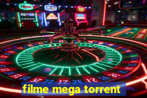 filme mega torrent